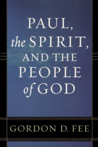 Paul The Spirit and the People of God